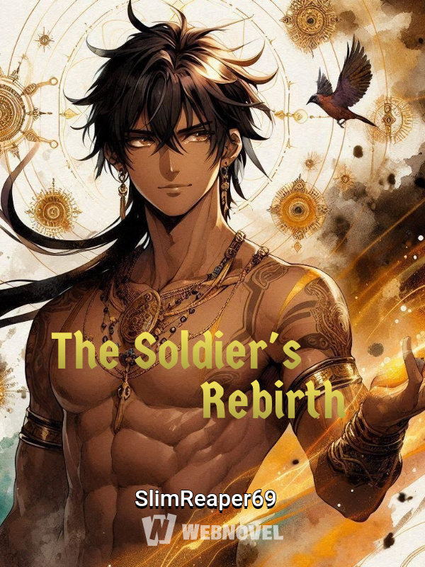 The Soldier's Rebirth