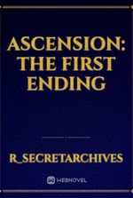 Ascension: The First Ending