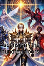 Ascension : the hundred floors