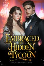 Betrayed by Fiance, Embraced by Hidden Tycoon