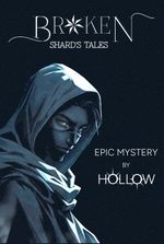 Broken: Shard's Tales