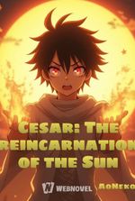 Cesar: The reincarnation of the Sun