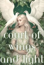 Court of Wings and Light