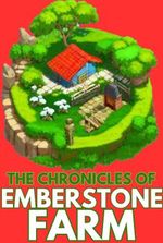 [Cozy Fantasy] [Farming LitRPG] The Chronicles of Emberstone Farm