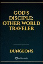 God's Disciple; Other World Traveler