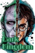 HARRY POTTER :Dark Kingdom