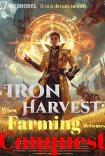 Iron Harvest: When Farming Becomes Conquest