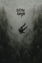 Kill The Knight