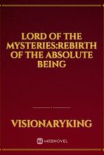 Lord of The Mysteries:Rebirth of The Absolute Being