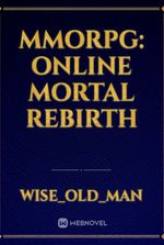 MMORPG: ONLINE MORTAL REBIRTH