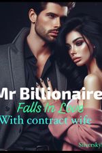 Mr Billionaire: falls in love with contract wife