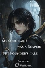 My Soul card was a Reaper: The Founder's Tale