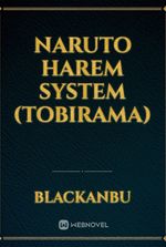 Naruto Harem System (Tobirama)