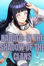 NARUTO: In the Shadow of the Clans