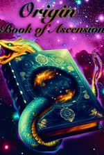 ORIGIN: Book of Ascension