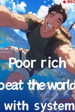 Poor rich beat the world with system