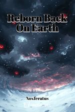 Reborn Back On Earth