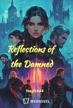 Reflections of the Damned