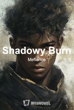 Shadowy Burn