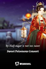 Sweet Poisonous Consort