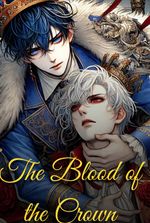 The Blood of the Crown [BL]