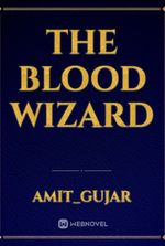 the blood wizard