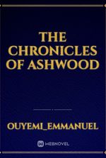 The Chronicles of Ashwood