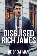 The Disguised Rich James