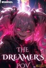 The Dreamer's POV