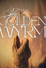 The Golden Wyrm