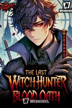 The Last Witch Hunter: Blood Oath