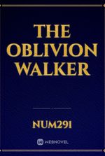 The Oblivion Walker