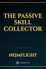 The Passive Skill Collector