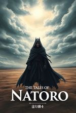 The Tales of Natoro (Bleach Inspired)