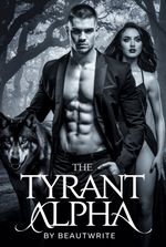 The Tyrant Alpha