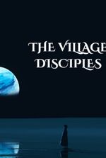 The Village Disciples