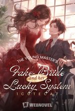 The Young master's fake bride and her lucky system