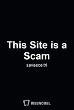 This Site is a Scam