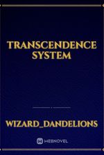 Transcendence System