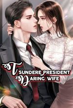 Tsundere President Daring wife