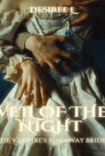 Veil of the Night: The Vampire's Runaway Bride