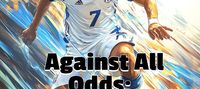 Against All Odds: Legacy Of A Football King