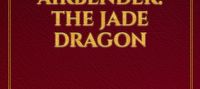 Avatar the Last Airbender: The Jade Dragon