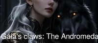 Gaia's claws: The Andromeda Prophecy