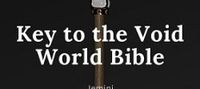 Key to the Void: World Bible