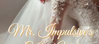 Mr. Impulsive's Contract Wife