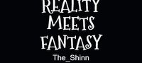 REALITY MEETS FANTASY