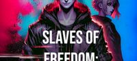 slaves of freedom: glitched souls