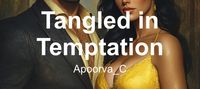 Tangled in Temptation